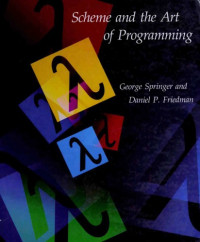 George Springer, Daniel P. Friedman — Scheme and The Art of Programming