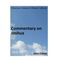 Calvin John. — Commentary on Joshua