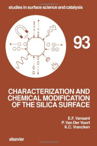 E.F. Vansant, P. Van Der Voort and K.C. Vrancken (Eds.) — Characterization and Chemical Modification of the Silica Surface