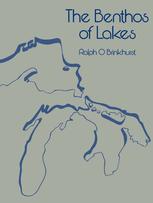 Ralph O. Brinkhurst (auth.) — The Benthos of Lakes
