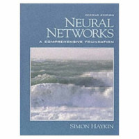 Simon Haykin — Neural Networks: A Comprehensive Foundation