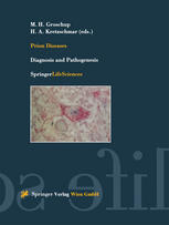 M. Glatzel, M. A. Klein, S. Brandner, A. Aguzzi (auth.), Dr. Martin H. Groschup, Prof. Dr. Hans A. Kretzschmar (eds.) — Prion Diseases: Diagnosis and Pathogenesis