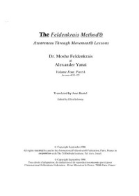  — Dr. Moshe Feldenkrais at Alexander Yanai Lessons (Volume 4)