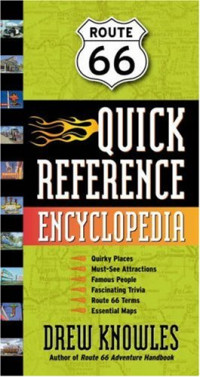 Drew Knowles — Route 66 Quick Reference Encyclopedia