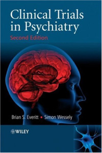 Brian S. Everitt, Simon Wessely — Clinical Trials in Psychiatry