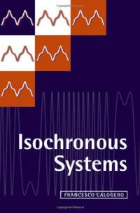 Francesco Calogero — Isochronous Systems