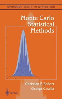 Christian Robert; George Casella — Monte Carlo Statistical Methods