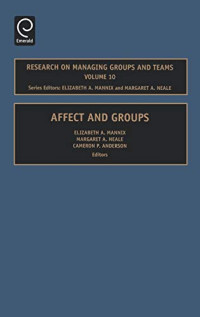 Anderson — Affect and Groups (Research on Managing Groups and Teams) (Research on Managing Groups and Teams, 10)