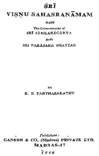 K E Parthasarathy — Sri Visnu Sahasranama (Sri Vishnu Sahasranamam) with The Commentaries of Sri Shankaracharya And Sri Parashara Bhattar