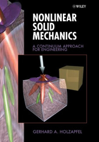 Gerhard A. Holzapfel — Nonlinear Solid Mechanics: A Continuum Approach for Engineering