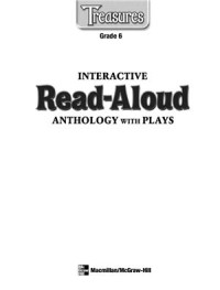 Macmillian. — Treasures: Interactive Read-Aloud Anthology with Plays. Grade 6