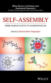 Ramanathan Nagarajan — Self-Assembly: From Surfactants to Nanoparticle
