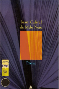 João Cabral de Melo Neto — Prosa