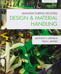 Matthew P. Stephens, Fred E. Meyers — Manufacturing Facilities Design & Material Handling