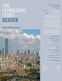 Xuefei Ren, Roger Keil — The Globalizing Cities Reader