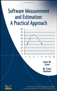Linda M. Laird, M. Carol Brennan — Software Measurement and Estimation: A Practical Approach