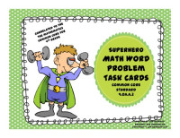 DragonsDenCurriculum — 4th Grade Super-Hero Math Word Problem Task Cards