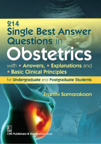 Eranthi Samarakoon — 214 Single Best Answer Questions in Obstetrics eBook Edition