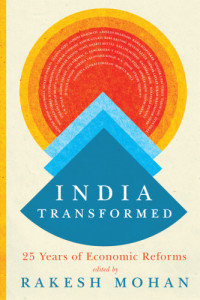 Brookings Institution;Mohan, Rakesh — India transformed: 25 years of economic reforms