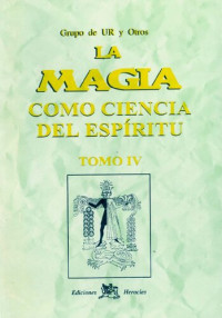 Grupo Ur — La Magia Como Ciencia Del Espiritu