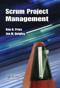 Kim H. Pries, Jon M. Quigley — Scrum Project Management