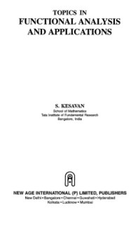 S. Kesavan — Topics in functional analysis and applications