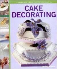 Rachel Brown — New Holland Professional: Cake Decorating