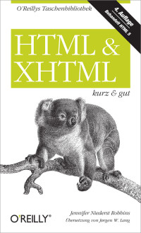 Jennifer Niederst Robbins — HTML & XHTML - kurz & gut
