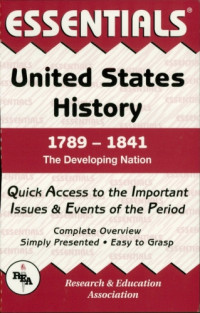 Chilton, John F — United States History: 1789 to 1841 Essentials