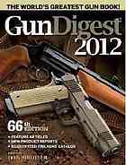 Dan Shideler — Gun Digest 2012