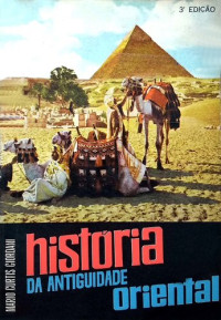 Mario Curtis Giordani — História da Antiguidade Oriental