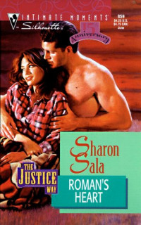 Sharon Sala — Roman's Heart (The Justice Way)