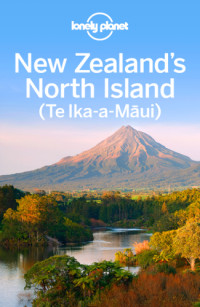  — New Zealand's North Island Travel Guide