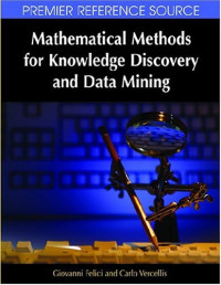 Giovanni Felici, Giovanni Felici, Carlo Vercellis — Mathematical Methods for Knowledge Discovery and Data Mining
