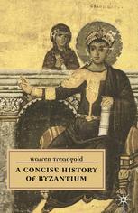 Warren Treadgold (auth.) — A Concise History of Byzantium