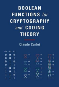 Claude Carlet — Boolean Functions for Cryptography and Coding Theory