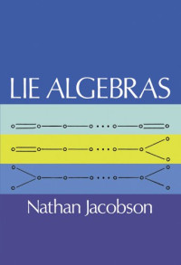 Nathan Jacobson, Mathematics — Lie Algebras