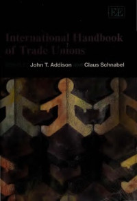John T. Addison, Claus Schnabel — International Handbook of Trade Unions