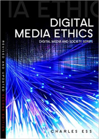 Charles Ess — Digital Media Ethics