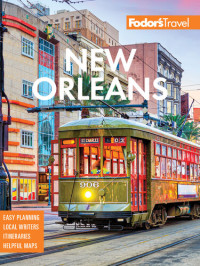 Fodor's Travel Guides — Fodor's New Orleans