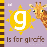 DK — G is for Giraffe