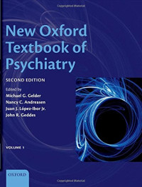 Michael G. Gelder, Nancy C. Andreasen, Juan J. López-Ibor Jr., John R. Geddes — New Oxford Textbook of Psychiatry, 2nd Ed