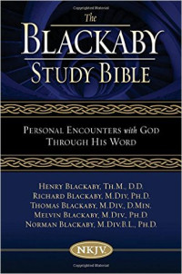 H. T. Blackaby, G. R. Blackaby, T. W. Blackaby, M. D. Blackaby, N. C. Blackaby — The Blackaby Study Bible, NKJV