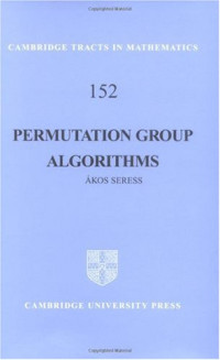 Ákos Seress — Permutation Group Algorithms.