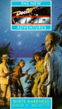 David A. McIntee — White Darkness (The New Doctor Who Adventures)