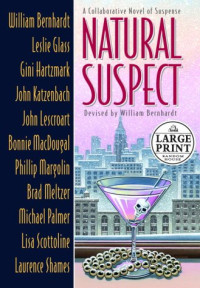 William Bernhardt — Natural Suspect: A Collaborative Novel
