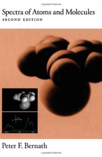 Peter F. Bernath — Spectra of atoms and molecules