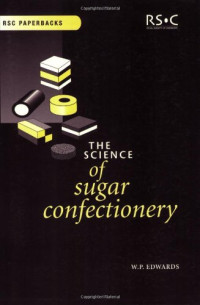 W.P. Edwards — The science of sugar confectionery