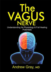 Andrew Gray — The Vagus Nerve