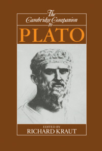 Richard Kraut, Plato — The Cambridge Companion to Plato
